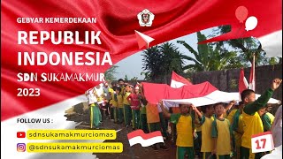 GEBYAR KEMERDEKAAN 2023 I MENGHIAS LINGKUNGAN SEKOLAH