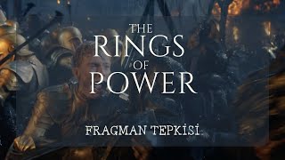 The Lord of the Rings: The Rings of Power Fragman Tepkisi - Tepkisiz Tepki