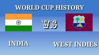 India Vs West Indies World Cup History (1975 - 2019) / wWorld Cup comparison