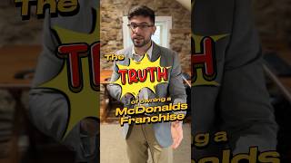 ‼️The TRUTH ‼️ of Owning a McDonalds Franchise     #franchise #franchisee #franchisedevelopment