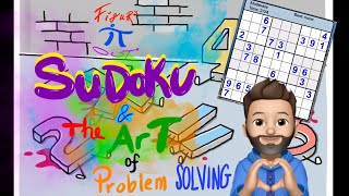 SuDoKu & The Art of Problem Solving!