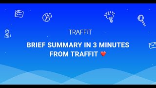 TRAFFIT ATS - brief summary in 3 minutes