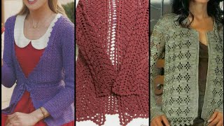 Extremely Beautiful 😍😘 Crochet summer Cardigans / jackets latest designs / Lacey Cardigan / granny