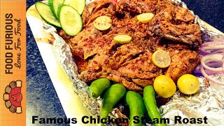 Chicken Steam Roast Recipe || Easy Method || Famous Chicken Steam Roast Recipe By Food Furious