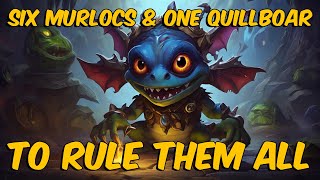 Six Murloc one Quillboar to rule them all - Hearthstone Battlgrounds