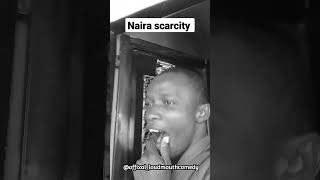 Naira scarcity ( America 's Nigeria D different #loudmouthcomedy #nigeriancomedy #shorts