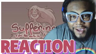 Suffering- Epic the musical animation | Reaction