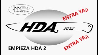 EMPIEZA HDA2/ TE LO VAS A PERDER????