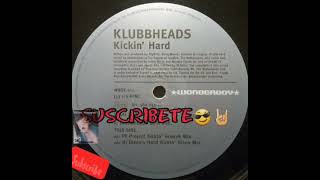 KLUBBHEADS- Kickin' Hard - (extended version)🇺🇸edit by: ☆iZaaK  Bennington☆