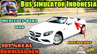 Mercedes car mod for bus simulator Indonesia 🔥 Mercedes mod