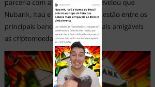 SABIA DISSO? NUBANK, ITAU, BANCO DO BRASIL! #viral #dinheiro #investimentos #criptomoeda