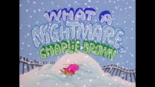 What a Nightmare, Charlie Brown- A Review