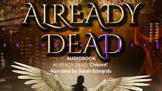 ALREADY DEAD audiobook 'Chased'. Narrated by Sarah Edwards. Author SCCunningham. Crime Rom Fantasy.