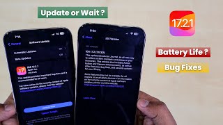 iOS 17.2.1 Released 🔥 - Important Update with Bug Fixes, Battery & more - Update or Wait ?