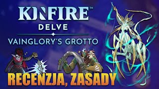 KINFIRE DELVE: VAINGLORY'S GROTTO - Recenzja | Zasady