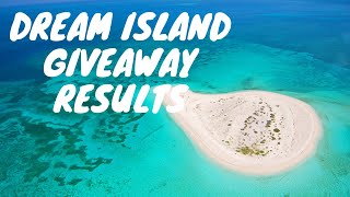 OUR GIVEAWAY RESULTS | DREAM ISLAND AT KUREDU RESORT MALDIVES | (4HRS FOR 2X PPL)