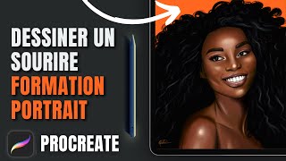 Dessiner un sourire - Maj formation portrait Procreate