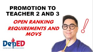 Requirements for Teacher 2 and 3 Promotion in Open Ranking