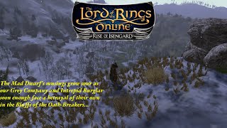 LOTRO: The Lay of Zorofrid| Episode #160: A Turn for the worst |Rise of Isengard