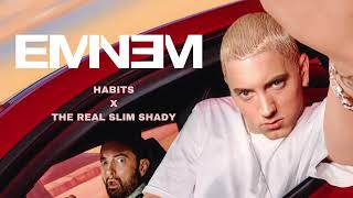 Habits but the beat is The Real Slim Shady