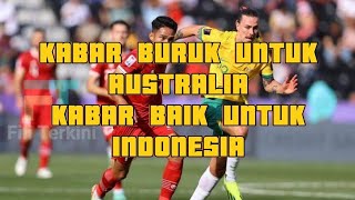 AUSTRALIA ALAMI NASIB APES JELANG HADAPI TIMNAS INDONESIA