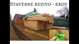 Stavebne rezivo + zelena skalica