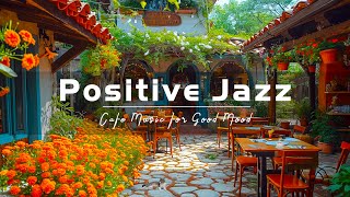 Sweet January Jazz Music - Jazz Instrumental Music & Relaxing Bossa Nova for Positive your mood