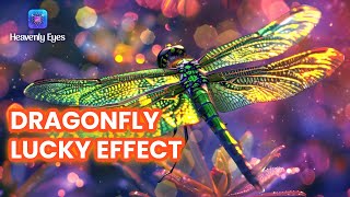 Dragonfly Lucky Effect - 888 Hz - Universe Brings Good Thing in Life || Attract Wealth & Prosperity