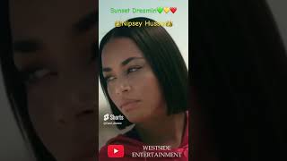 NIPSEY HUSSLE • SUNSET DREAMIN by @WestsideEntertainment ​#oldschoolhiphop #nipseyhussle #rapmusic