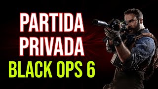 Cómo Crear y Configurar una Partida Privada en COD BO6 Black Ops 6, Unirse a Partida privada