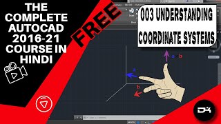 Coordinate Systems in AutoCAD | Complete AutoCAD 2016-2020 course for Beginners in Hindi | 003