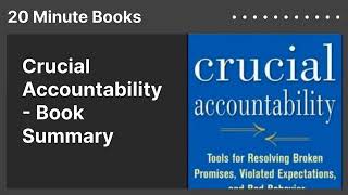 Summary : Crucial Accountability - Book Summary