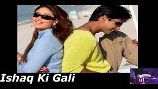 ISHQ KI GALI | RAHAT FATEH ALI KHAN | HIMESH | SAMEER | SHAHID | KAREENA | MILENGE MILENGE