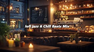 Playlist  Lofi Jazz  &  Cafe Music Mix /  Lofi HipHop【 Chill Beats /  Relaxing   To Study/Work To  】