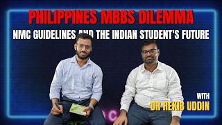 Philippines MBBS Dilemma: NMC Guidelines and the Indian Student's Future