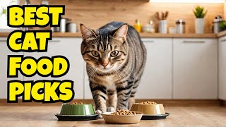 Top 7 Cat Foods of 2024: The Ultimate Guide for Healthy Cats!