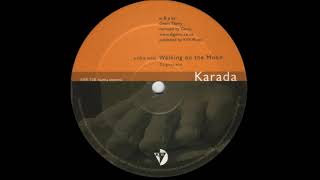 Karada - Walking On The Moon (Original Mix) [KYR Records 2005]