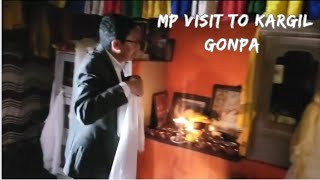 Mp JTN visit to Kargil Gonpa on saka dawa