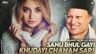 Sanu Bhul Gayi Khudayi Chanan Sari - Nusrat Fateh Ali Khan - Superhit Qawwali | OSA Worldwide