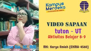 Video Sapaan AB 8-9 MK. MK Karya Ilmiah EKMA4560 , Siana Ria, SE, MM - Universitas Terbuka