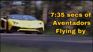 7 minute and 35 secs of Aventadors flying by|Lambo Aventador Flyby compilation