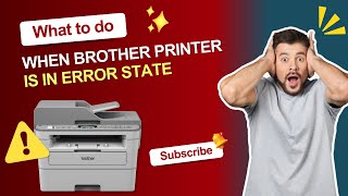 What to do When Brother Printer is in Error State? | Printer Tales