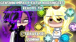 Genshin Impact Fatui Harbingers Reacts to ( Traveler)Lumine [[Gacha club]] part 8