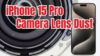 iPhone 15 Pro Main Camera Dust Cleaning | 15 Pro Camera Cleaning | Noor Telecom