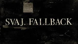 Svaj. – Fallback (Official music video 2023)