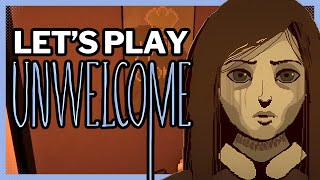 Unwelcome (Formerly Uninvited) Let's Play