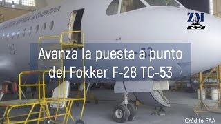 Avanza la puesta a punto del Fokker F-28 TC-53