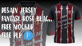 NO PASSWORD Cara Membuat Desain Jersey Fantasy Rose Black Di Android Pixellab | Free PLP