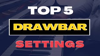 L#12 Top 5 Organ Drawbar Settings You Must Know