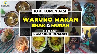 10 REKOMENDASI WARUNG MAKAN ENAK & MURAH DI PARE KAMPUNG INGGRIS KEDIRI